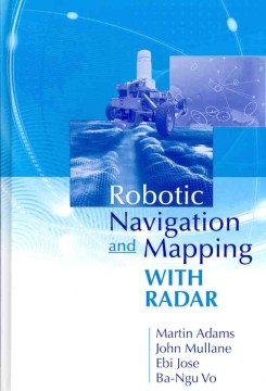 Robotic Navigation and Mapping With Radar For Discount