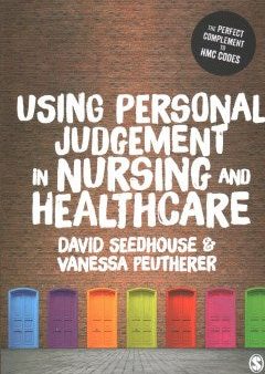 Using Personal Judgement in Nursing and Healthcare Online now