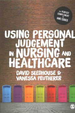 Using Personal Judgement in Nursing and Healthcare Online now