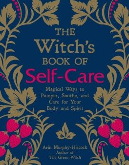 The Witch s Book of Self-Care Fashion