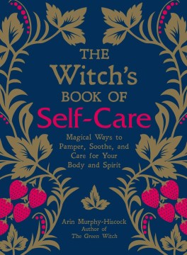 The Witch s Book of Self-Care Fashion