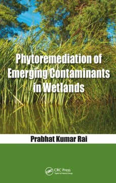 Phytoremediation of Emerging Contaminants in Wetlands Supply