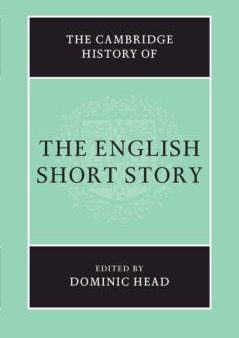 The Cambridge History of the English Short Story Hot on Sale